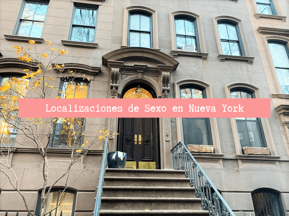 Sexo en Nueva York Localizaciones