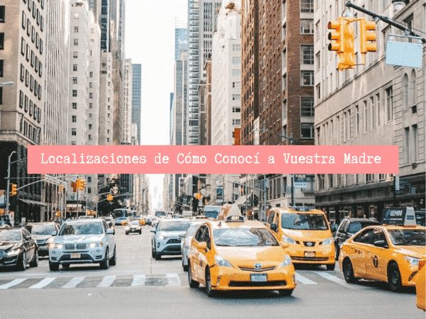 Ubicaciones de la serie cómo conocí a vuestra madre